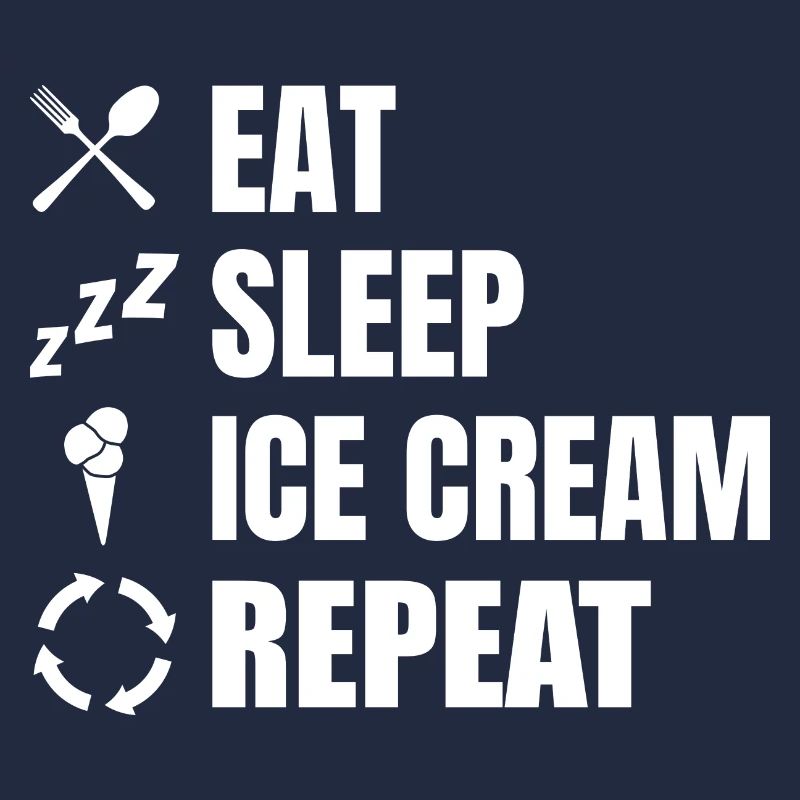 Manger de la crème glacée Sleep Répéter