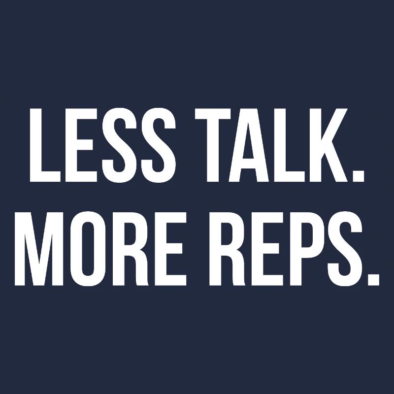 LESS TALK. MORE REPS. | Greyline Official