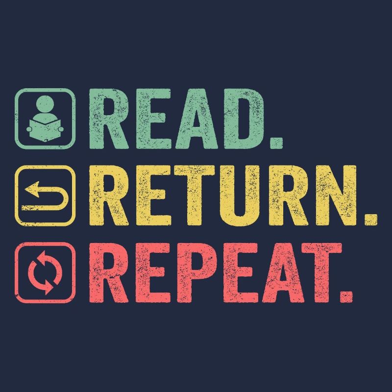 Read, Return, Repeat, Book Lover