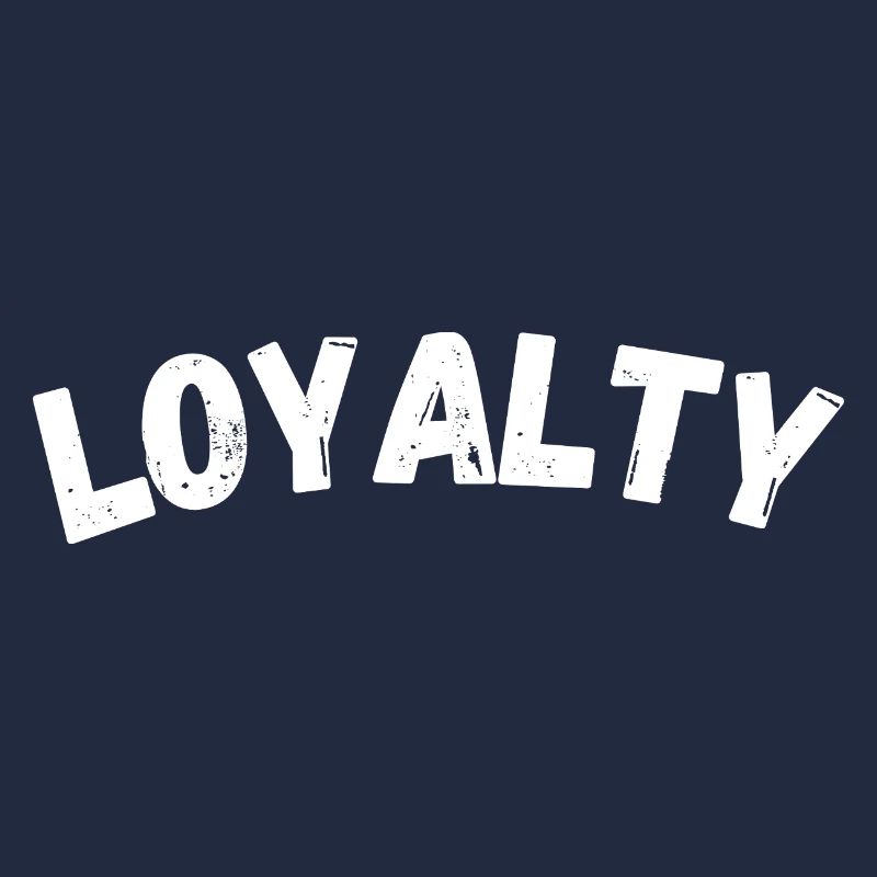 Loyalty
