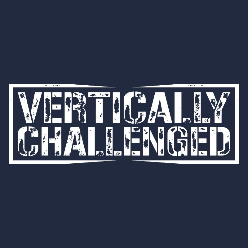 Vertically Challenged Funny Short People Joke Men