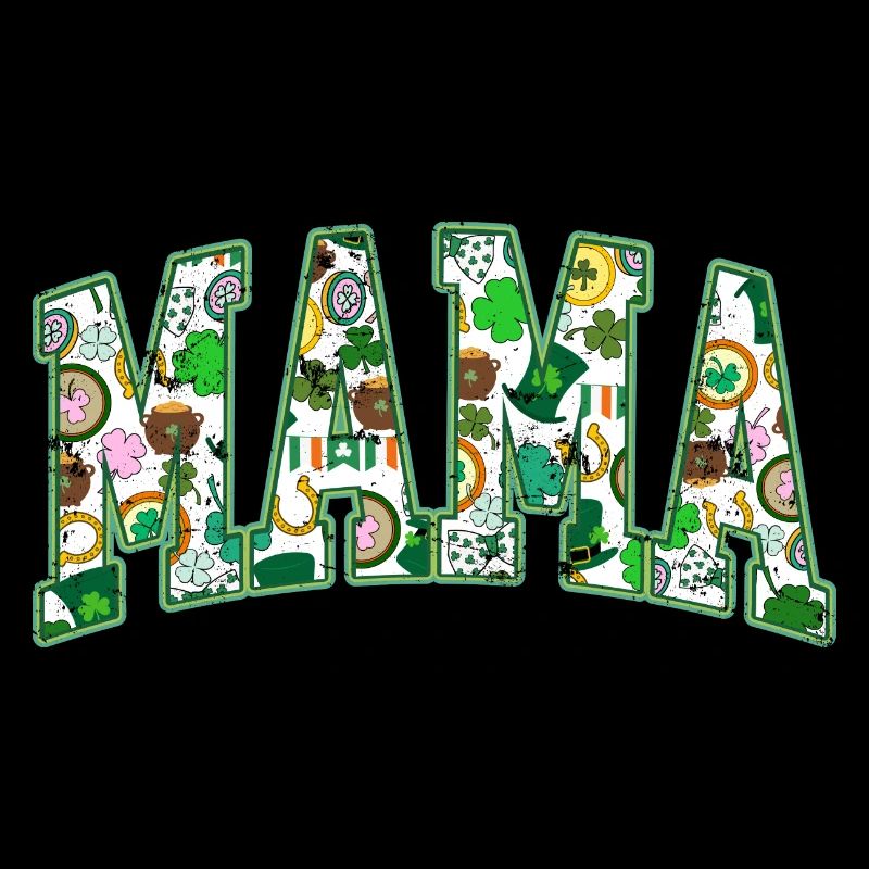 Mama St Patricks Day Saint Feiertag