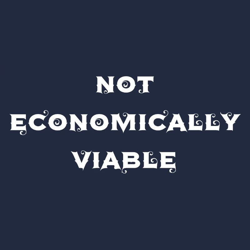 not economically viable