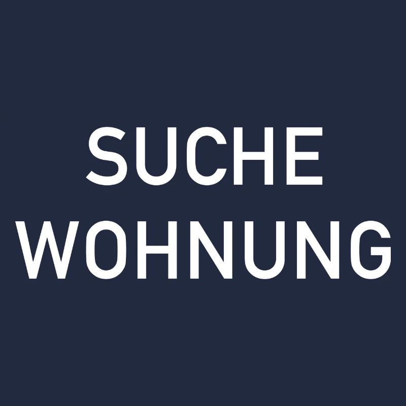 Suche Wohnung - Wohnungssuche