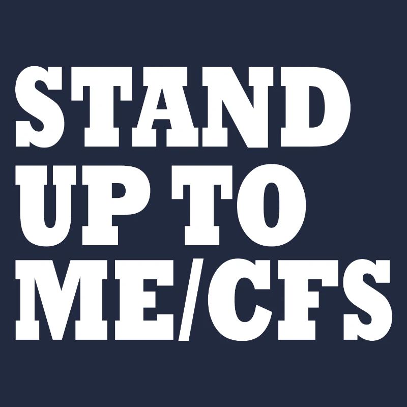 Me/cfs - Stand up to mecfs