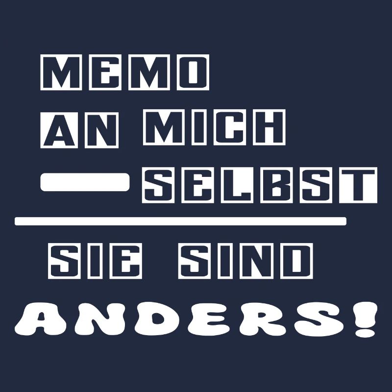 Sie sind anders !
