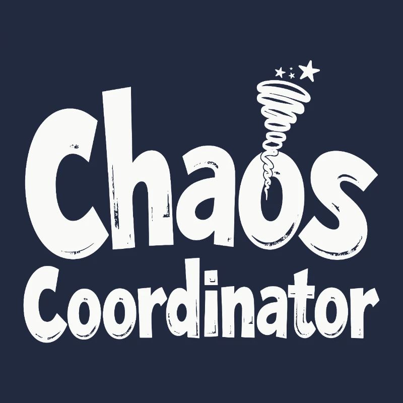 Coordinateur du Chaos - Drôle de dicton