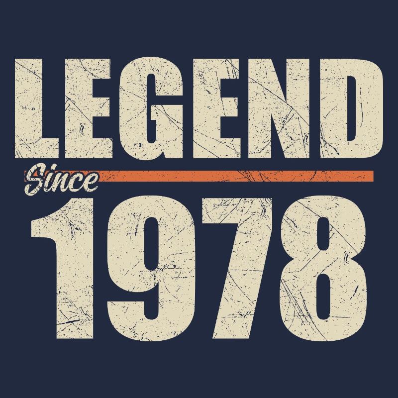Geburtstag 1978 | Legende seit 1978