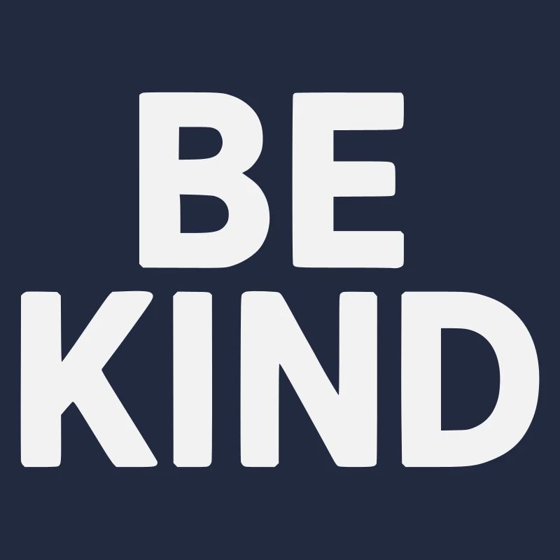 Be kind slogan plain