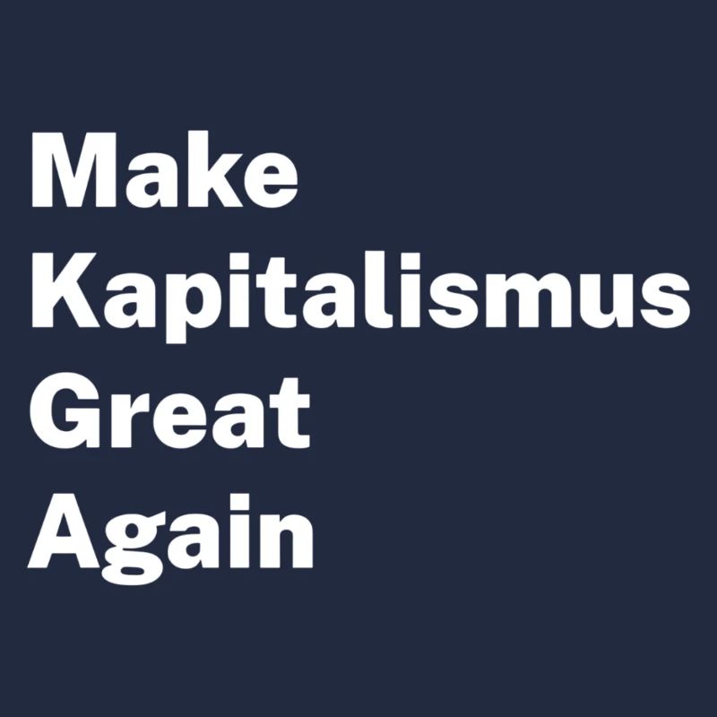 Make Kapitalism Great Again