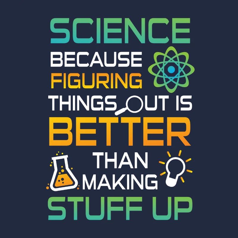 Science figuring better stuff up