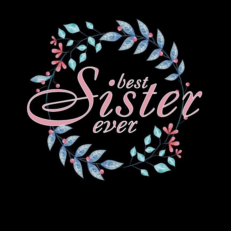 Beste Schwester