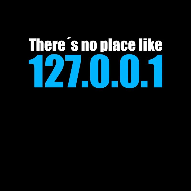 there is no place like 127.0.0.1 gift idea