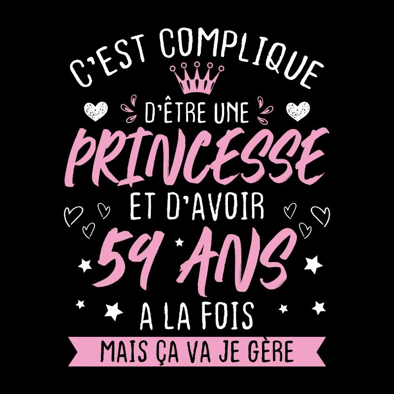 Une princesse et d'avoir 59 ans, Cadeau 59 ans