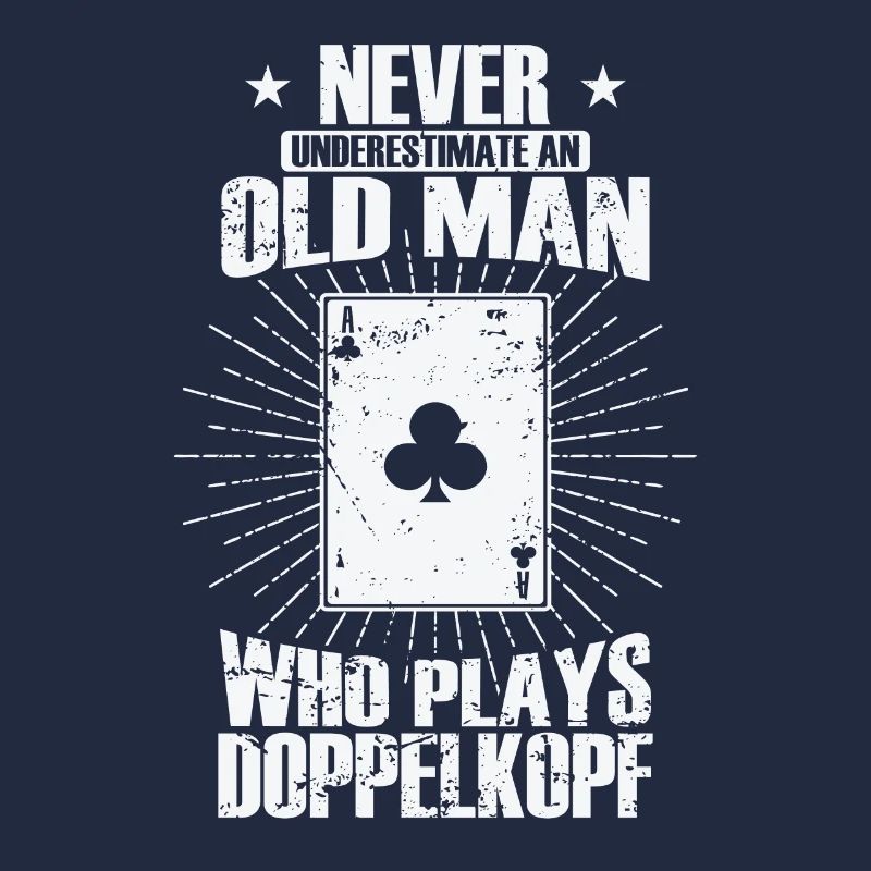 Never Underestimate an old Man by Doppelkopf