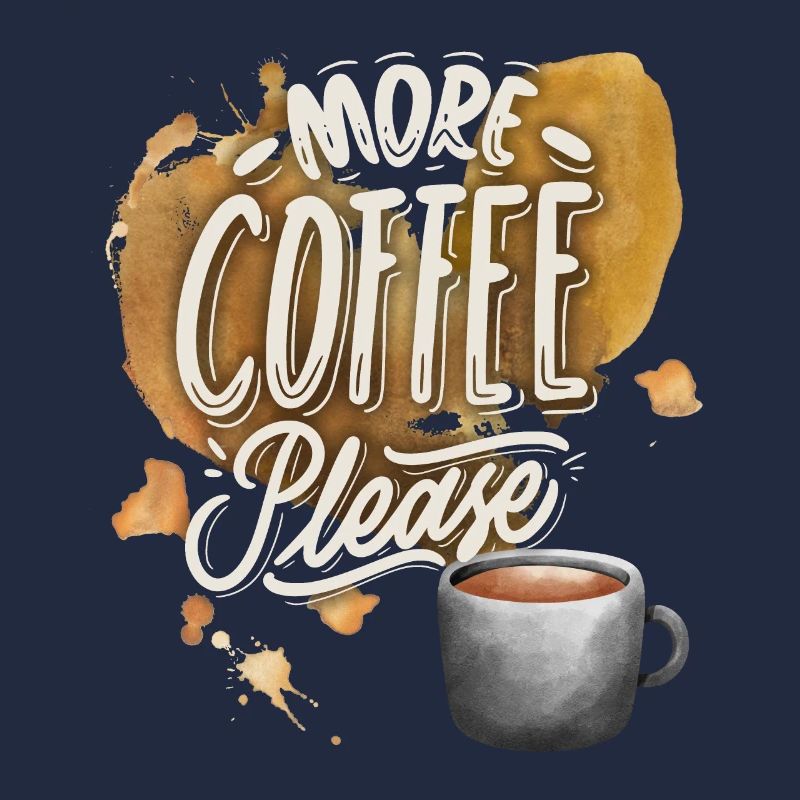 Kaffee, Kaffeetrinker lustiger Coffee Spruch