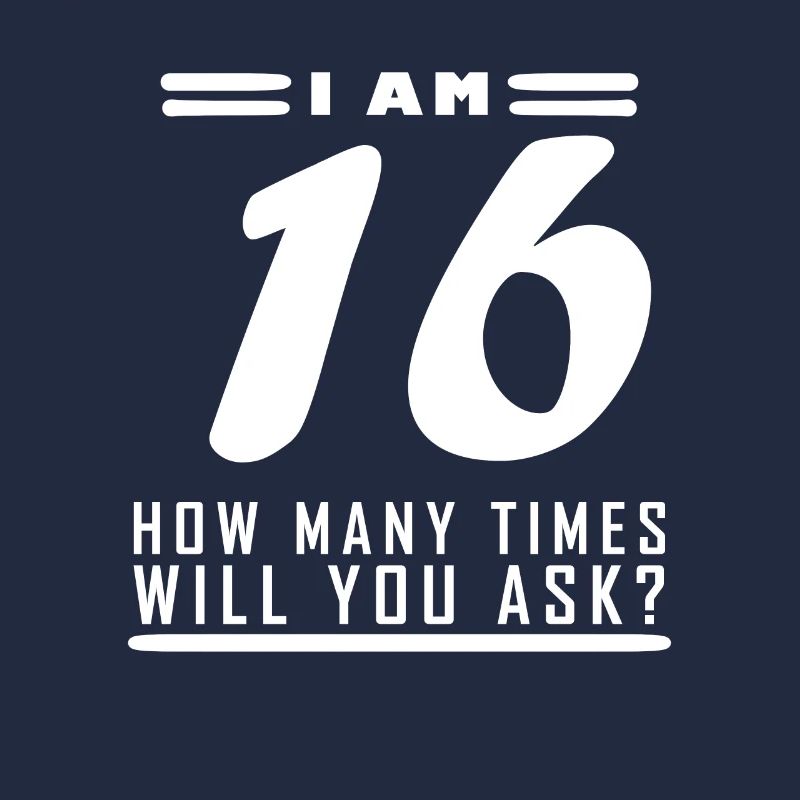 I am 16 – 16th birthday gift