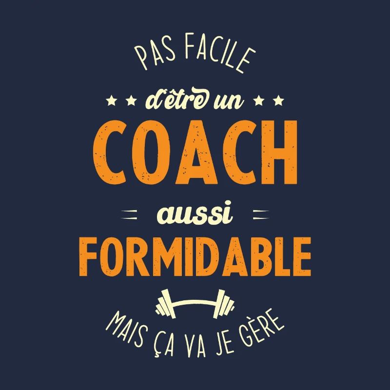 Pas facile d'être un coach aussi formidable