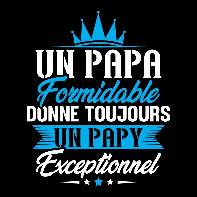 Papa formidable donne toujours papy exceptionnel