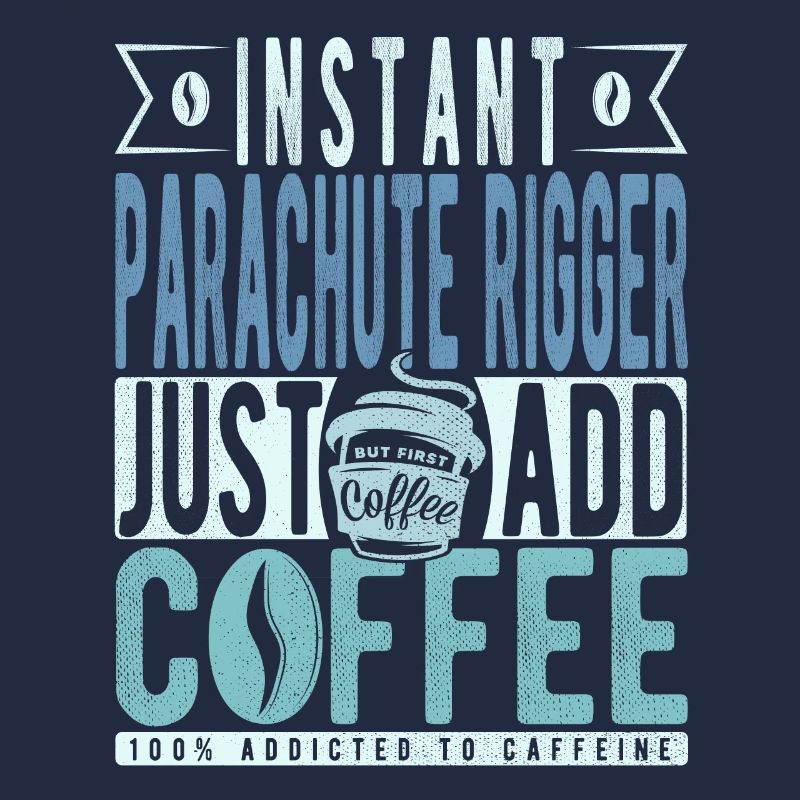 Fallschirm -rigger Kaffee Spruch