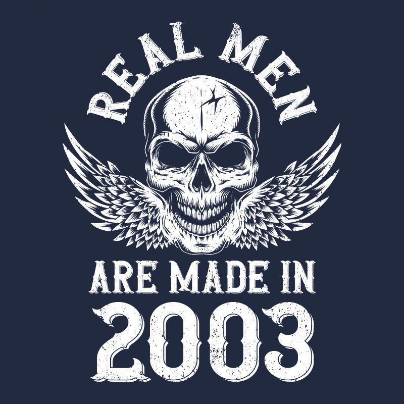 Geburtstag 2003 Echte Männer sind 2003 geboren
