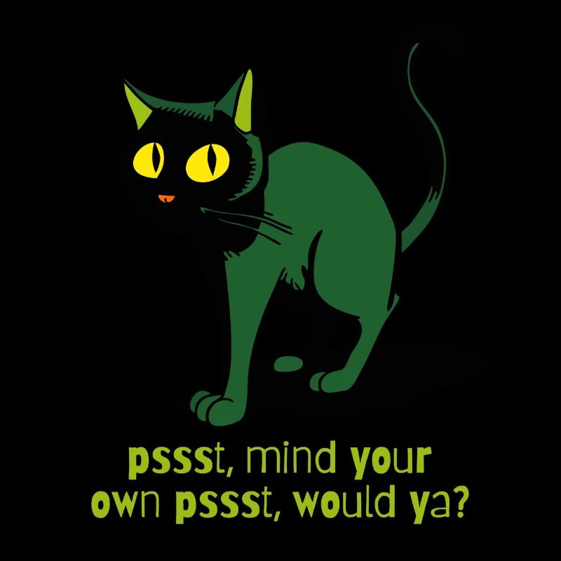 Prenez soin de votre propre PSST, chat vintage