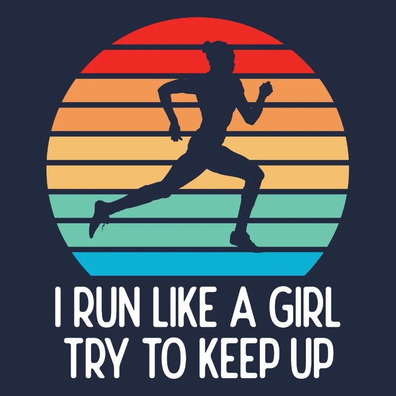 Marathon - Ich laufe wie ein Mädchen. Versuchen Sie, Schritt zu halten.