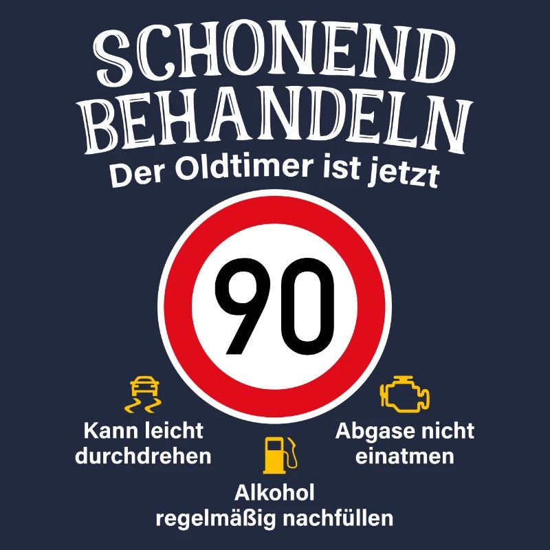 90. Geburtstag Schonend Behandeln Oldtimer Ist 90