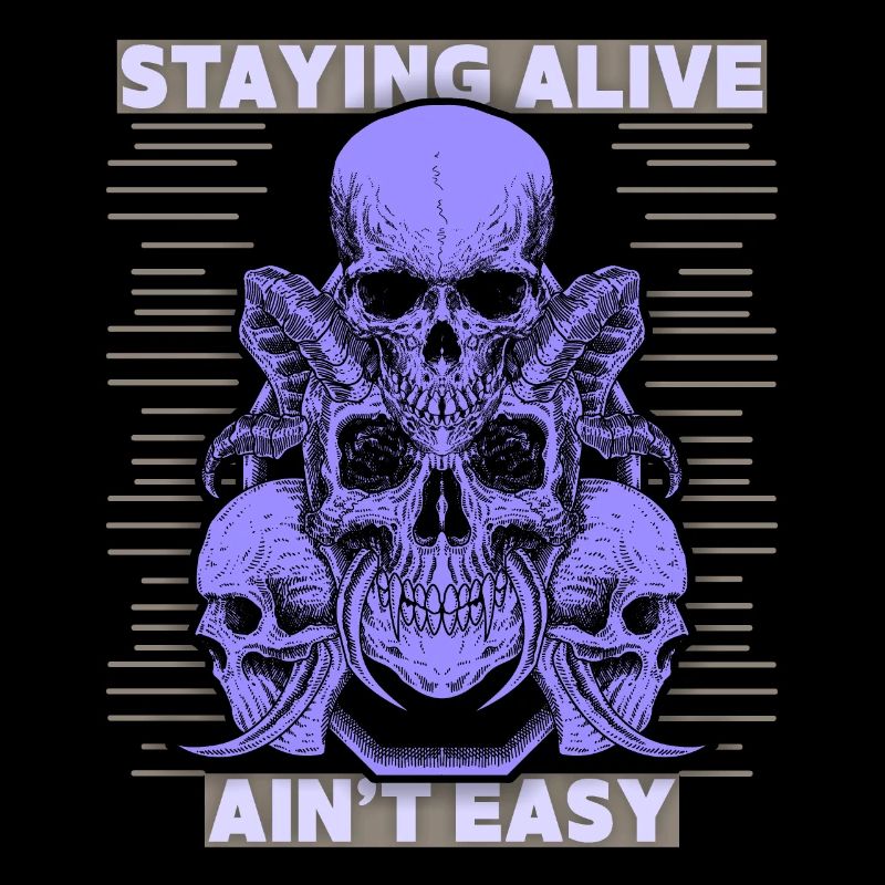 Skulls, Saying Staying Alive, Devil's Skull