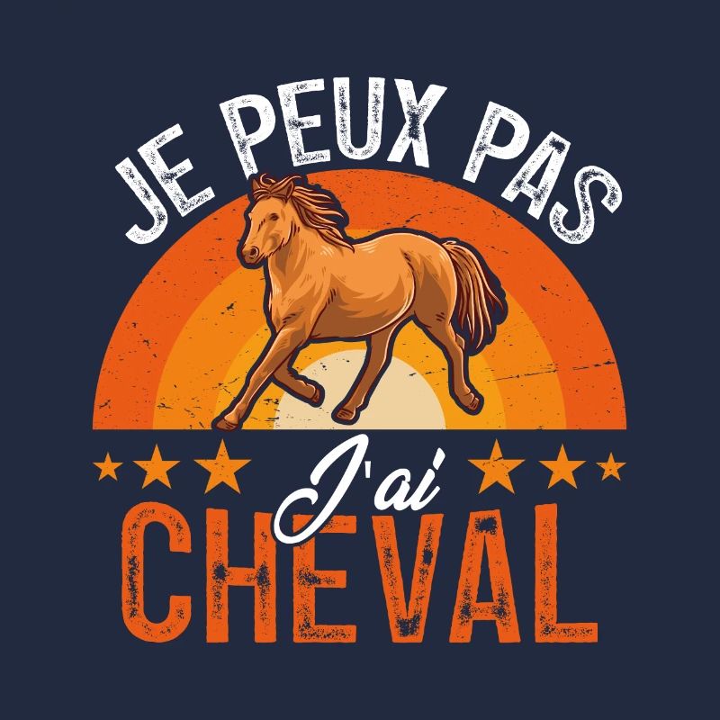 je peux pas j ai cheval