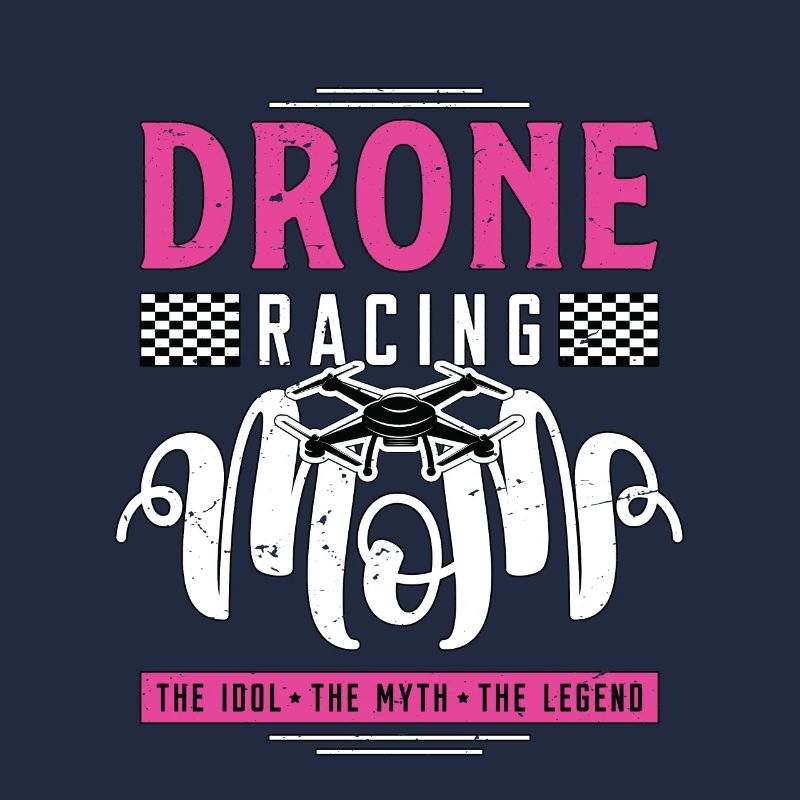 Drone Racing Lover Maman L’Idole La Machine De Course