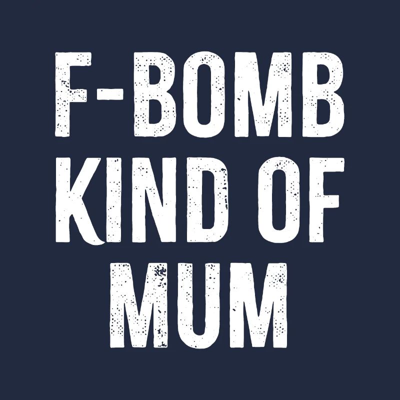 F Bombe Kinda Mama