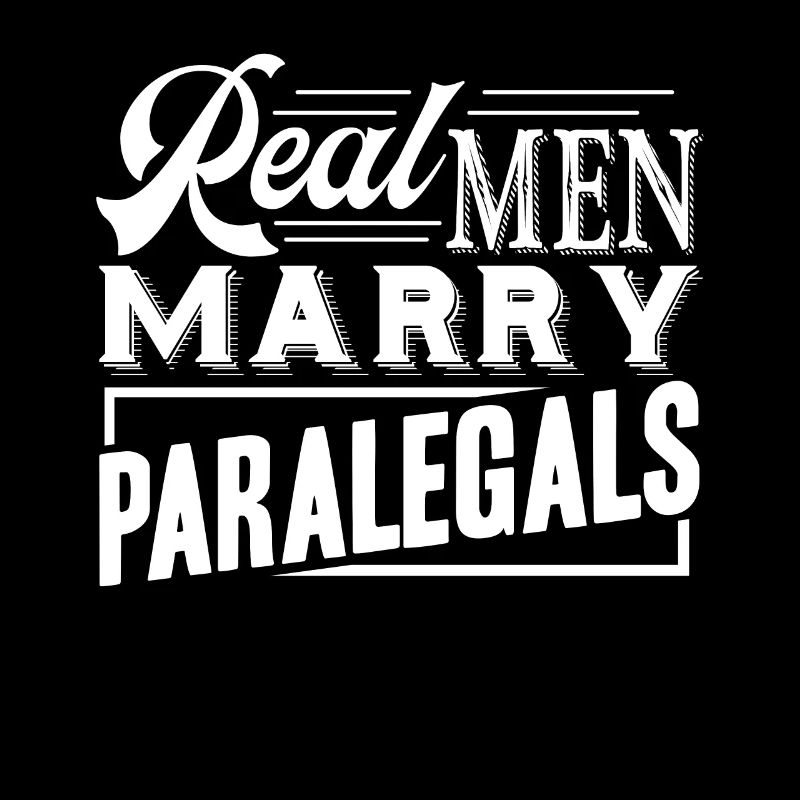 Paralegal Real Men Marry Paralegals