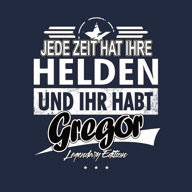 Chaque époque a ses héros Vous avez Gregor