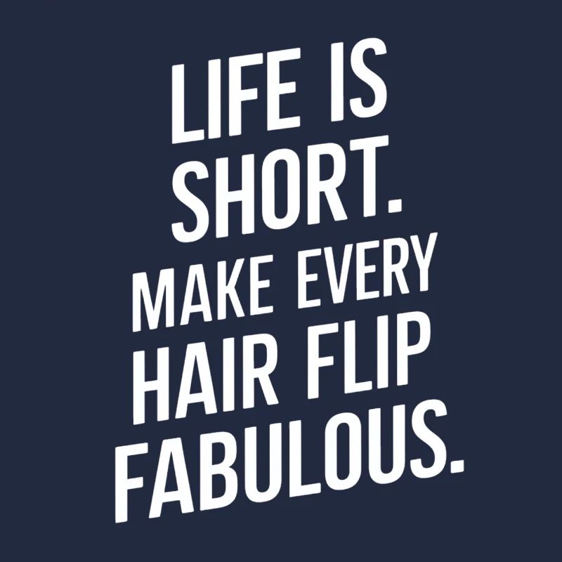 Live short and be fabulous