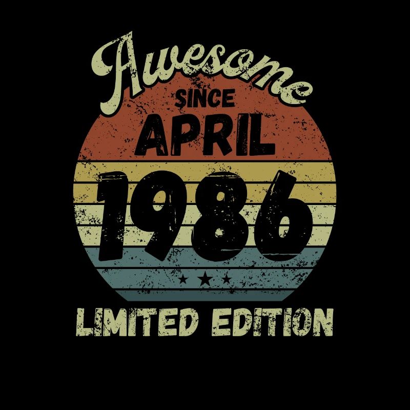 Awesome since April 1986 - Geburtstag