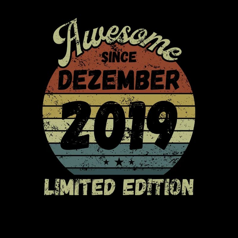 Awesome since December 2019 - Geburtstag