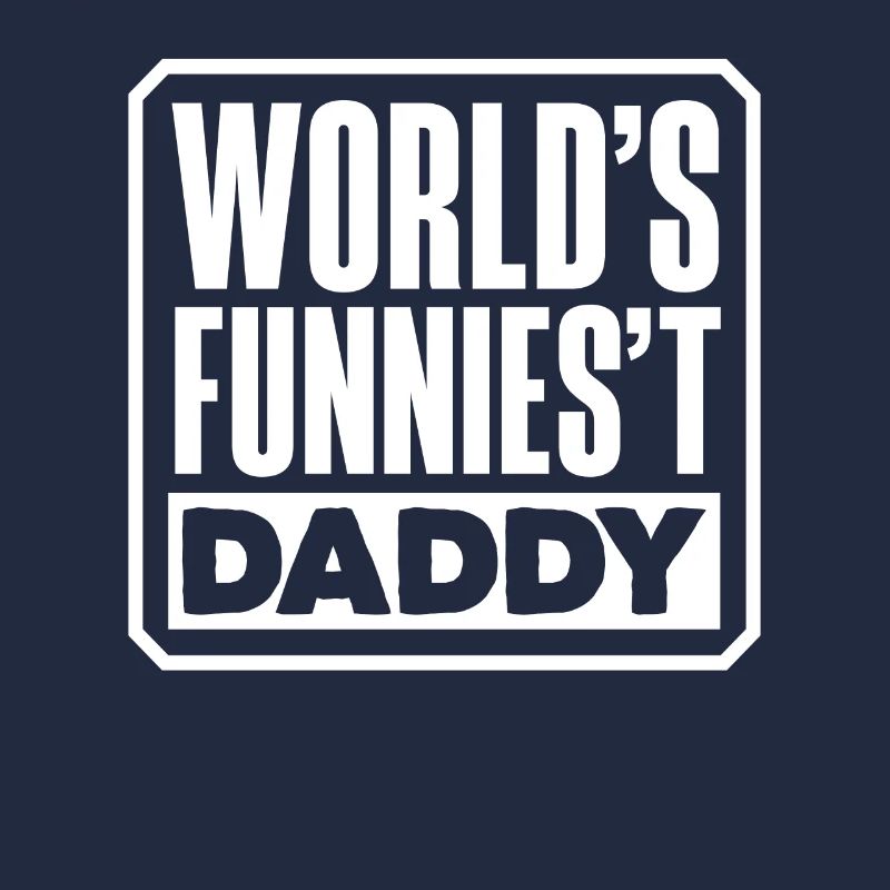 World's Funniest Daddy