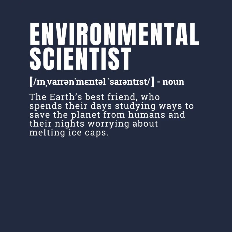 Drôle de scientifique de l’environnement Profession Definitio