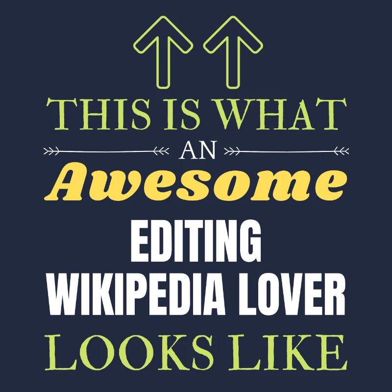 This is what an awesome Editing Wikipedia lover lo
