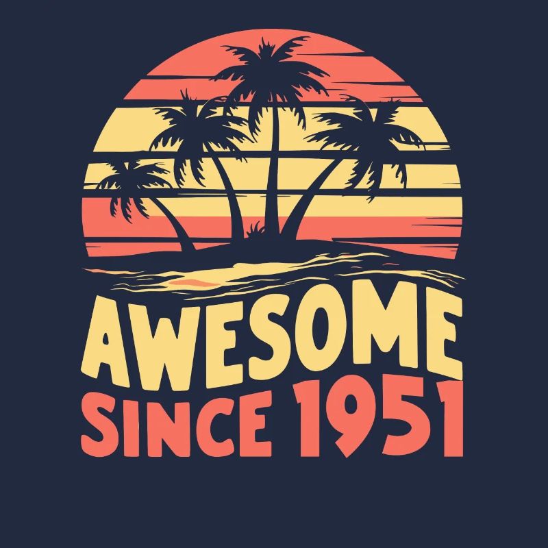 Awesome Seit 1951 Geburtstag