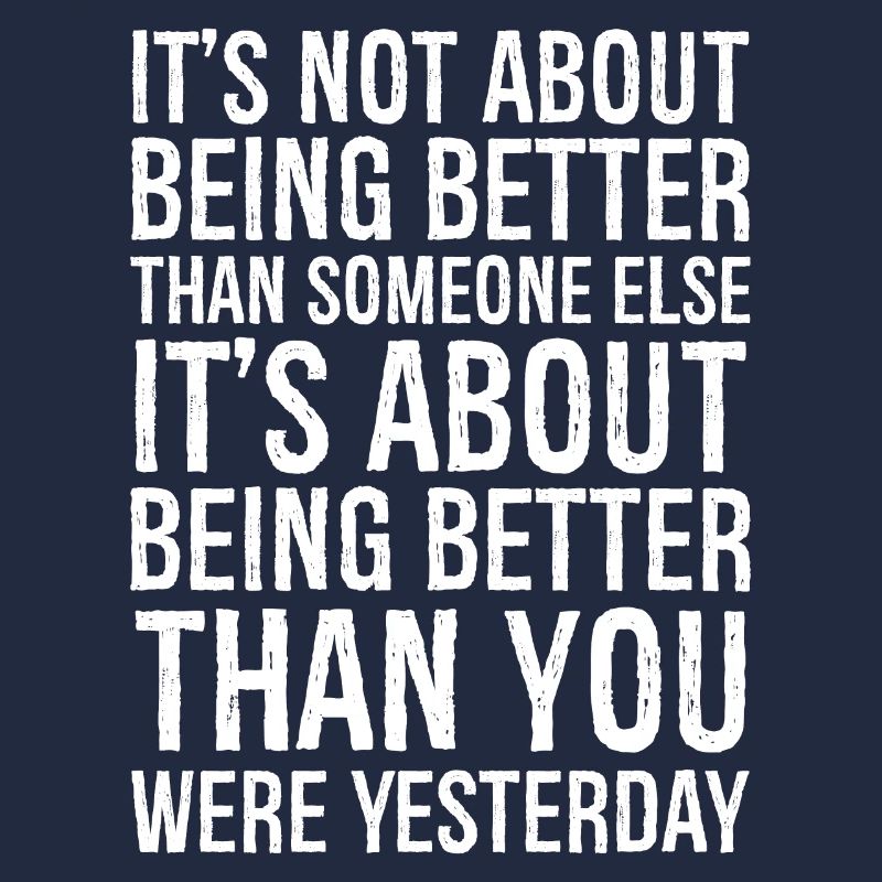 It's not about being better than someone else