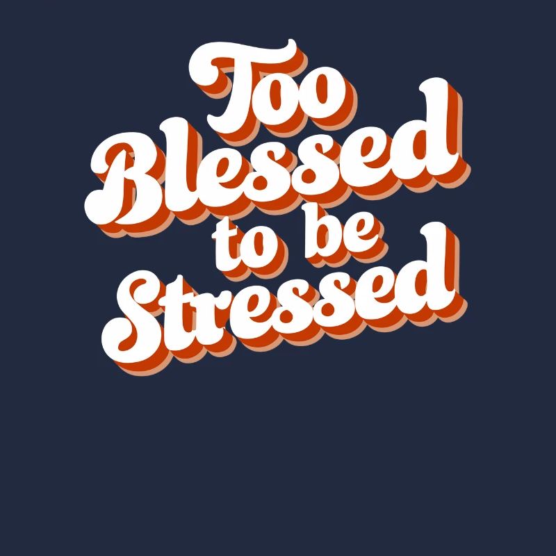 Too to be stressed