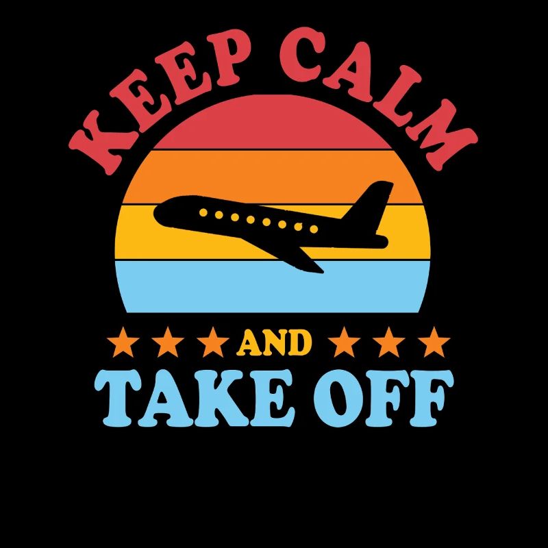 Keep Calm And Take Off Fun Vacation