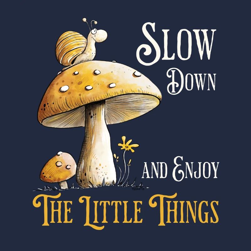 Snail On Mushroom Nature Forest Saying