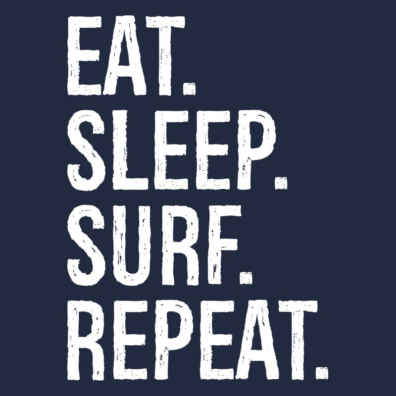 eat sleep surf repeat
