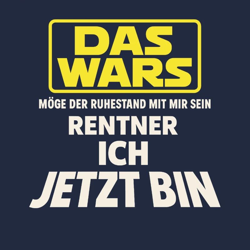 Rentner ich jetzt bin - Das Wars Ruhestand