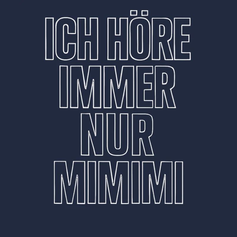 Mimimi Saying Humor Funny