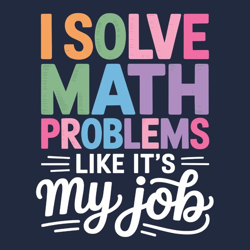 I Solve Math Problems Like a Pro -