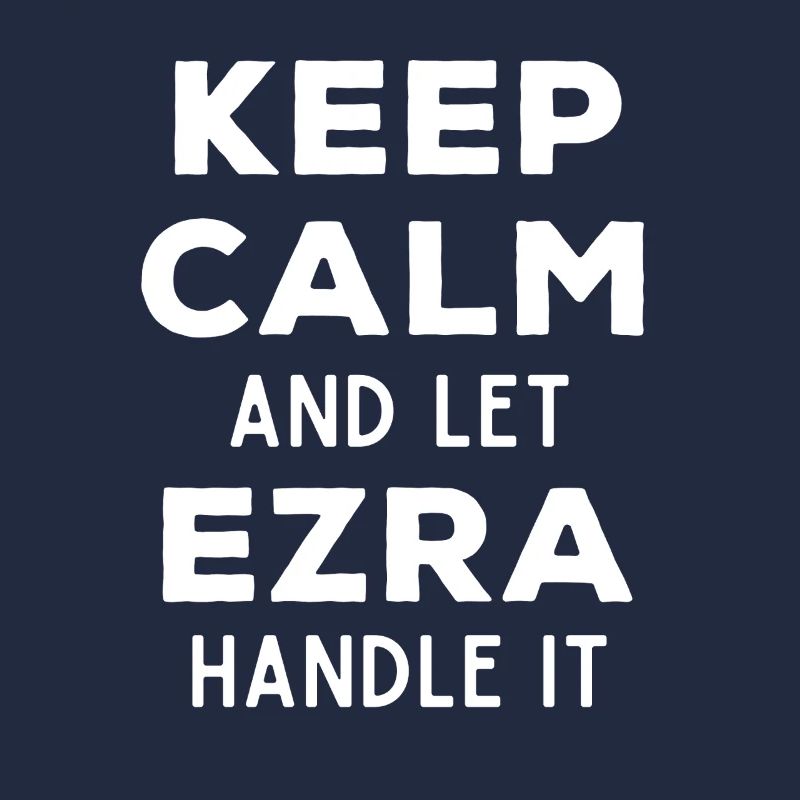 Keep Calm Let Ezra Fix This Funny Saying